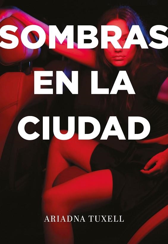 SOMBRAS EN LA CIUDAD | 9788419154941 | TUXELL, ARIADNA | Llibreria La Gralla | Librería online de Granollers