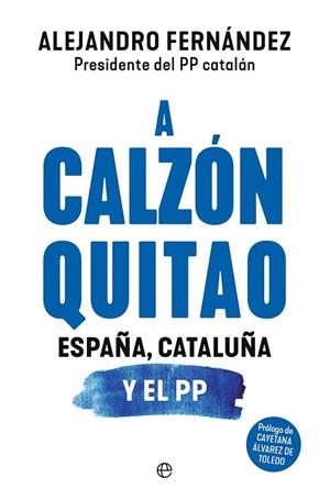 A CALZÓN QUITAO | 9788410940284 | FERNÁNDEZ, ALEJANDRO | Llibreria La Gralla | Llibreria online de Granollers