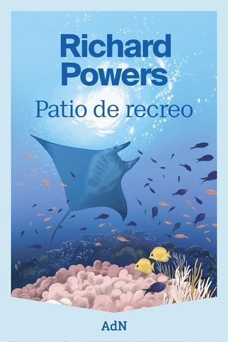 PATIO DE RECREO | 9788410138780 | POWERS, RICHARD | Llibreria La Gralla | Librería online de Granollers