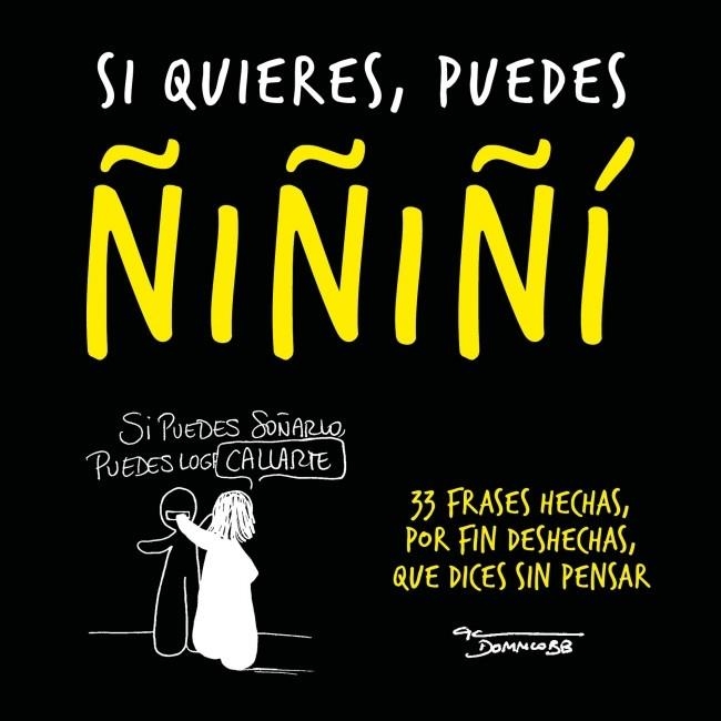 SI QUIERES, PUEDES ÑIÑIÑI | 9788403525061 | DOMM COBB | Llibreria La Gralla | Llibreria online de Granollers