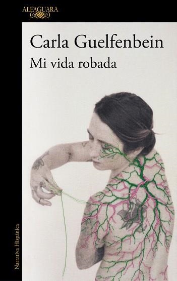 MI VIDA ROBADA | 9788410496323 | GUELFENBEIN, CARLA | Llibreria La Gralla | Llibreria online de Granollers
