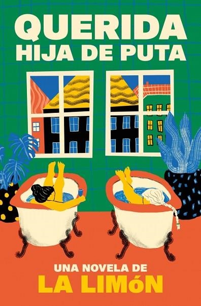 QUERIDA HIJA DE PUTA | 9788466680530 | LA LIMÓN | Llibreria La Gralla | Librería online de Granollers
