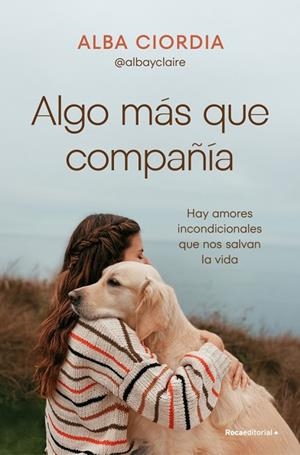ALGO MÁS QUE COMPAÑÍA | 9788410442030 | CIORDIA (@ALBAYCLAIRE), ALBA | Llibreria La Gralla | Librería online de Granollers