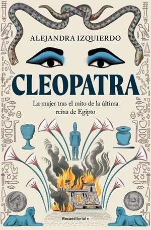 CLEOPATRA | 9788410096943 | IZQUIERDO, ALEJANDRA | Llibreria La Gralla | Llibreria online de Granollers