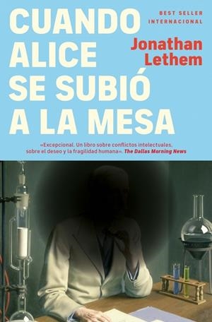 CUANDO ALICE SE SUBIÓ A LA MESA | 9788466375696 | LETHEM, JONATHAN | Llibreria La Gralla | Librería online de Granollers