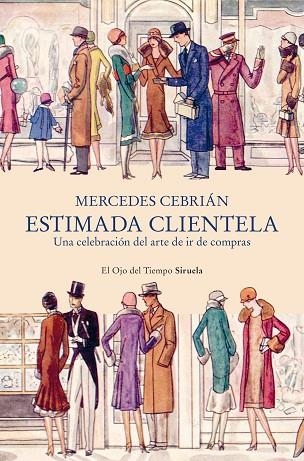 ESTIMADA CLIENTELA | 9788410415553 | CEBRIÁN, MERCEDES | Llibreria La Gralla | Librería online de Granollers