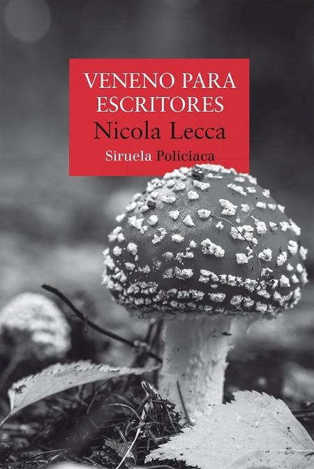 VENENO PARA ESCRITORES | 9788410415676 | LECCA, NICOLA | Llibreria La Gralla | Librería online de Granollers