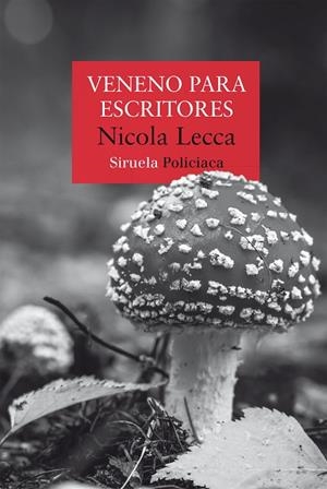 VENENO PARA ESCRITORES | 9788410415676 | LECCA, NICOLA | Llibreria La Gralla | Llibreria online de Granollers