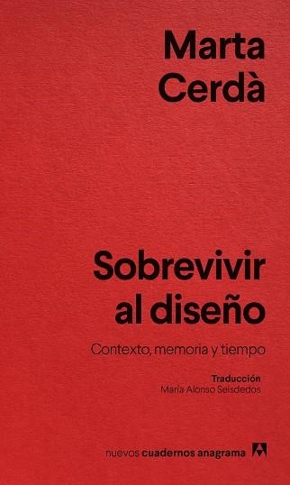 SOBREVIVIR AL DISEÑO | 9788433929532 | CERDÀ ALIMBAU, MARTA | Llibreria La Gralla | Librería online de Granollers