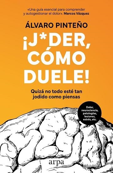 ¡JODER, CÓMO DUELE! | 9788410313477 | PINTEÑO, ÁLVARO | Llibreria La Gralla | Llibreria online de Granollers
