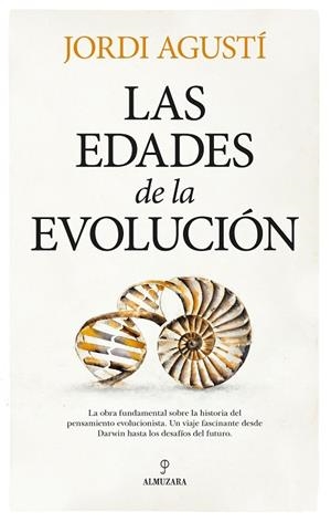 EDADES DE LA EVOLUCIÓN, LAS | 9788410526860 | JORDI AGUSTÍ BALLESTER | Llibreria La Gralla | Llibreria online de Granollers