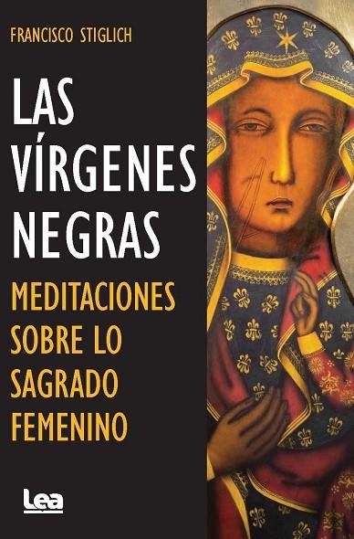 VÍRGENES NEGRAS, LAS | 9788411317085 | FRANCISCO STIGLICH | Llibreria La Gralla | Llibreria online de Granollers