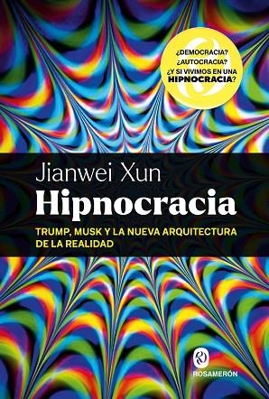 HIPNOCRACIA | 9788412980080 | XUN, JIANWEI | Llibreria La Gralla | Librería online de Granollers