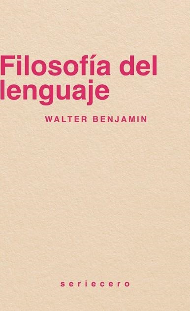 FILOSOFÍA DEL LENGUAJE | 9788412943146 | BENJAMIN, WALTER | Llibreria La Gralla | Librería online de Granollers