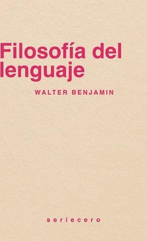 FILOSOFÍA DEL LENGUAJE | 9788412943146 | BENJAMIN, WALTER | Llibreria La Gralla | Llibreria online de Granollers