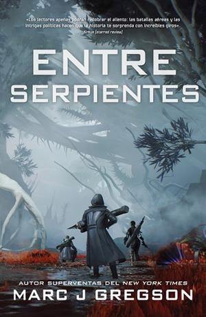 ENTRE SERPIENTES | 9788410163188 | GREGSON, MARC J. | Llibreria La Gralla | Llibreria online de Granollers