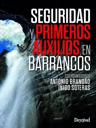 SEGURIDAD Y PRIMEROS AUXILIOS EN BARRANCOS | 9788498297065 | VV.AA.3 | Llibreria La Gralla | Librería online de Granollers