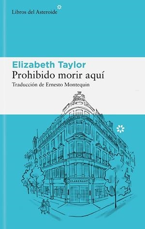 PROHIBIDO MORIR AQUÍ | 9788410178380 | TAYLOR, ELIZABETH | Llibreria La Gralla | Llibreria online de Granollers