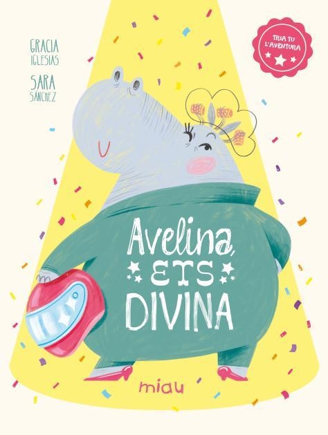 AVELINA, ETS DIVINA | 9788410208483 | IGLESIAS, GRACIA | Llibreria La Gralla | Librería online de Granollers