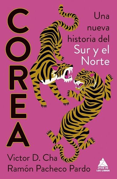 COREA. UNA NUEVA HISTORIA DEL SUR Y EL NORTE | 9788419703965 | CHA, VICTOR D. / PACHECO PARDO, RAMÓN | Llibreria La Gralla | Librería online de Granollers