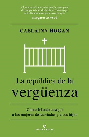 REPÚBLICA DE LA VERGÜENZA, LA | 9788419158932 | HOGAN, CAELAINN | Llibreria La Gralla | Llibreria online de Granollers