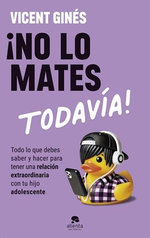 ¡NO LO MATES TODAVÍA! | 9788413444208 | GINÉS ROMERO, VICENT | Llibreria La Gralla | Llibreria online de Granollers