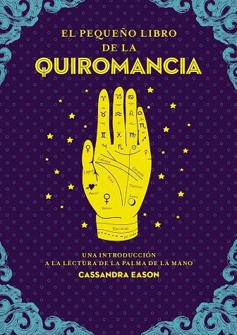 PEQUEÑO LIBRO DE LA QUIROMANCIA, EL | 9788441442849 | EASON, CASSANDRA | Llibreria La Gralla | Llibreria online de Granollers