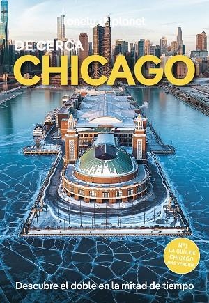 CHICAGO DE CERCA  LONELY PLANET | 9788408297499 | KEITH, LAUREN | Llibreria La Gralla | Librería online de Granollers