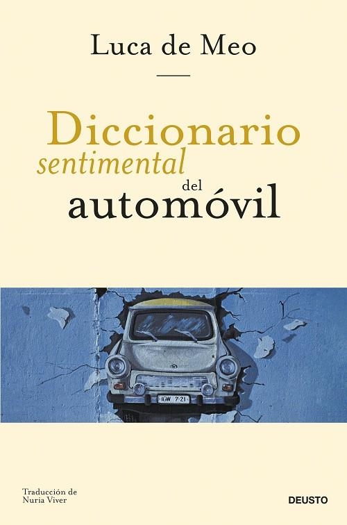 DICCIONARIO SENTIMENTAL DEL AUTOMÓVIL | 9788423438853 | MEO, LUCA DE | Llibreria La Gralla | Librería online de Granollers