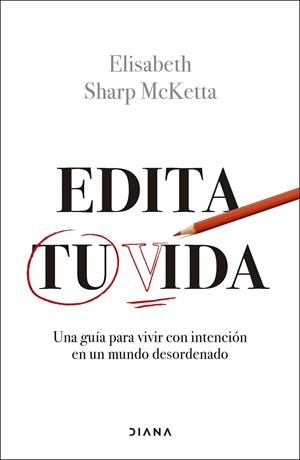 EDITA TU VIDA | 9788411192460 | SHARP MCKETTA, ELISABETH | Llibreria La Gralla | Librería online de Granollers