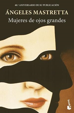 MUJERES DE OJOS GRANDES | 9788432244858 | MASTRETTA, ÁNGELES | Llibreria La Gralla | Llibreria online de Granollers