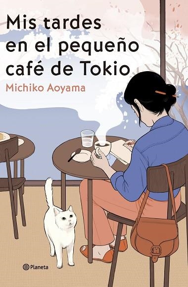 MIS TARDES EN EL PEQUEÑO CAFÉ DE TOKIO | 9788408303466 | AOYAMA, MICHIKO | Llibreria La Gralla | Llibreria online de Granollers