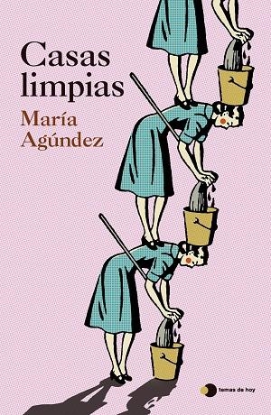 CASAS LIMPIAS | 9788410293724 | AGÚNDEZ, MARÍA | Llibreria La Gralla | Librería online de Granollers
