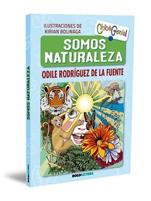 SOMOS NATURALEZA | 9788418246845 | RODRÍGUEZ DE LA FUENTE, ODILE | Llibreria La Gralla | Librería online de Granollers