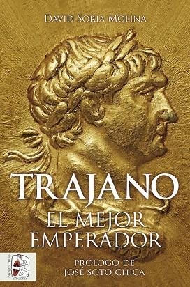 TRAJANO | 9788412981063 | SORIA MOLINA, DAVID | Llibreria La Gralla | Librería online de Granollers