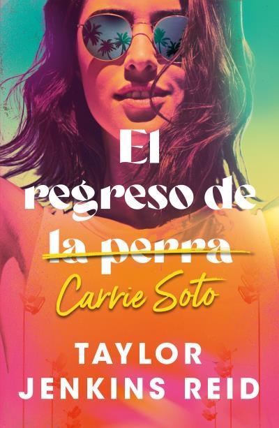 REGRESO DE CARRIE SOTO, EL | 9791387595111 | JENKINS REID, TAYLOR | Llibreria La Gralla | Llibreria online de Granollers