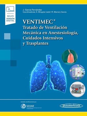 VENTIMEC. TRATADO DE VENTILACIÓN MECÁNICA EN ANESTESIOLOGÍA, CUIDADOS INTENSIVOS | 9788411060547 | GARCÍA FERNÁNDEZ, JAVIER / MINGOTE LLADÓ, ÁLVARO / MARRERO GARCÍA, RAMSÉS | Llibreria La Gralla | Llibreria online de Granollers