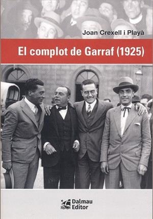 COMPLOT DE GARRAF,EL (1925) | 9788423209132 | CREXELL I PLAYA, JOAN | Llibreria La Gralla | Librería online de Granollers