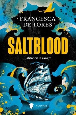 SALTBLOOD | 9788412891560 | DE TORES, FRANCESCA | Llibreria La Gralla | Llibreria online de Granollers