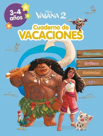 Q.VAIANA 2. (3-4 AÑOS) (DISNEY. CUADERNO DE VACACIONES) | 9788419487421 | VVAA | Llibreria La Gralla | Librería online de Granollers