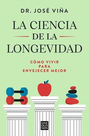 CIENCIA DE LA LONGEVIDAD, LA | 9788466681698 | VIÑA, DR. JOSÉ | Llibreria La Gralla | Llibreria online de Granollers