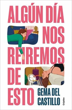 ALGÚN DÍA NOS REIREMOS DE ESTO | 9788425370151 | DEL CASTILLO, GEMA | Llibreria La Gralla | Librería online de Granollers