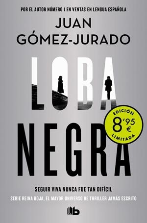 LOBA NEGRA (CAMPAÑA DE VERANO EDICIÓN LIMITADA) (ANTONIA SCOTT 2) | 9788413146645 | GÓMEZ-JURADO, JUAN | Llibreria La Gralla | Librería online de Granollers