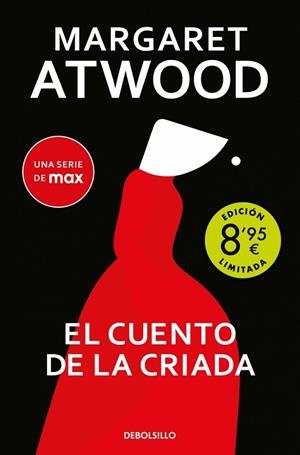 CUENTO DE LA CRIADA, EL  (CAMPAÑA DE VERANO EDICIÓN LIMITADA) | 9788466382670 | ATWOOD, MARGARET | Llibreria La Gralla | Llibreria online de Granollers