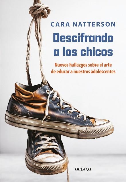 DESCIFRANDO A LOS CHICOS | 9788449461385 | NATTERSON, CARA | Llibreria La Gralla | Librería online de Granollers