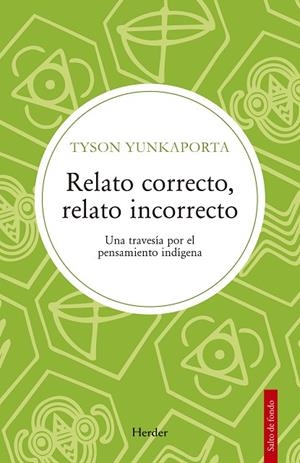 RELATO CORRECTO, RELATO INCORRECTO | 9788425451829 | YUNKAPORTA, TYSON | Llibreria La Gralla | Llibreria online de Granollers
