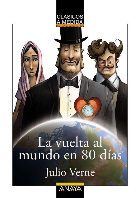 VUELTA AL MUNDO EN 80 DÍAS , LA  ( CLASICOS A MEDIDA ) | 9788469836095 | VERNE, JULES | Llibreria La Gralla | Llibreria online de Granollers