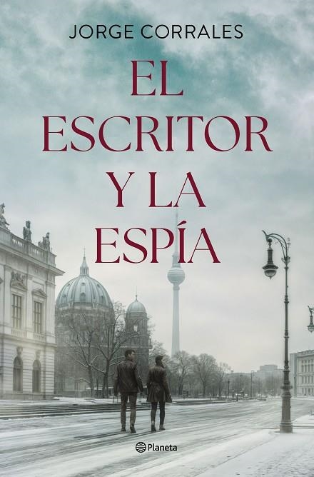 ESCRITOR Y LA ESPÍA, EL | 9788408302506 | CORRALES, JORGE | Llibreria La Gralla | Librería online de Granollers