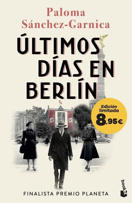 ÚLTIMOS DÍAS EN BERLÍN | 9788408303275 | SÁNCHEZ-GARNICA, PALOMA | Llibreria La Gralla | Librería online de Granollers