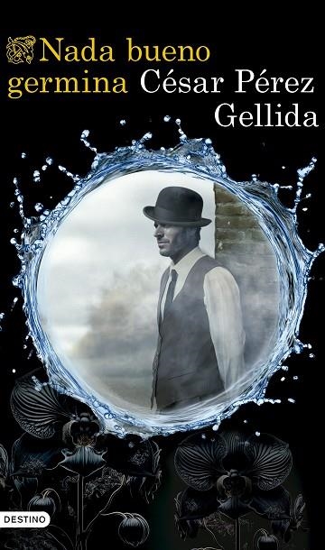 NADA BUENO GERMINA | 9788423367672 | PÉREZ GELLIDA, CÉSAR | Llibreria La Gralla | Llibreria online de Granollers